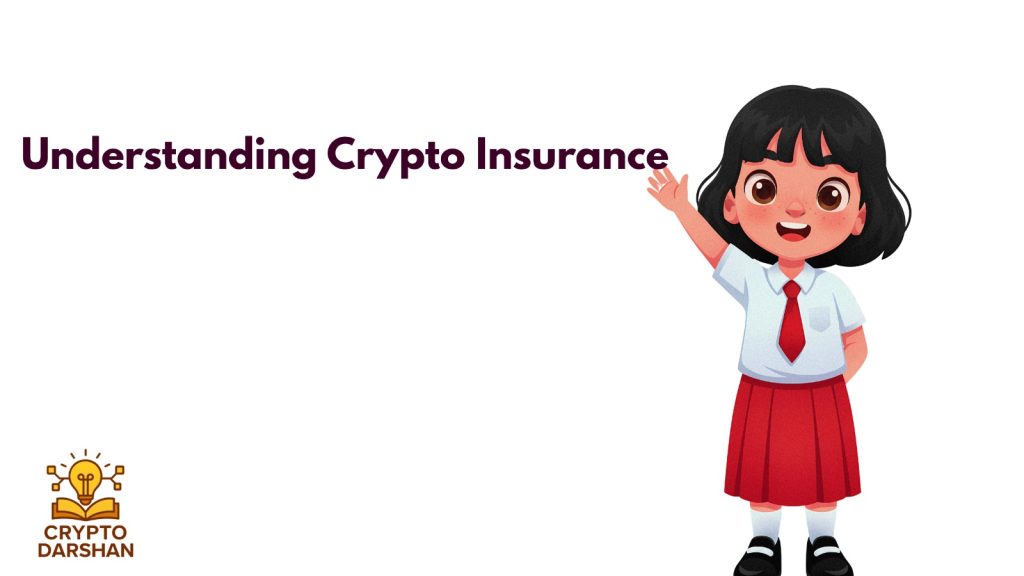 Understanding Crypto Insurance