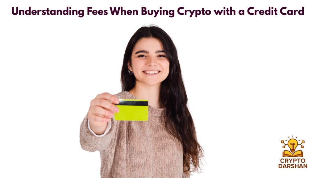 Understanding Fees When Buying Crypto with a Credit Card