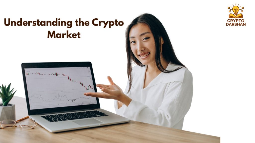 Understanding the Crypto Market