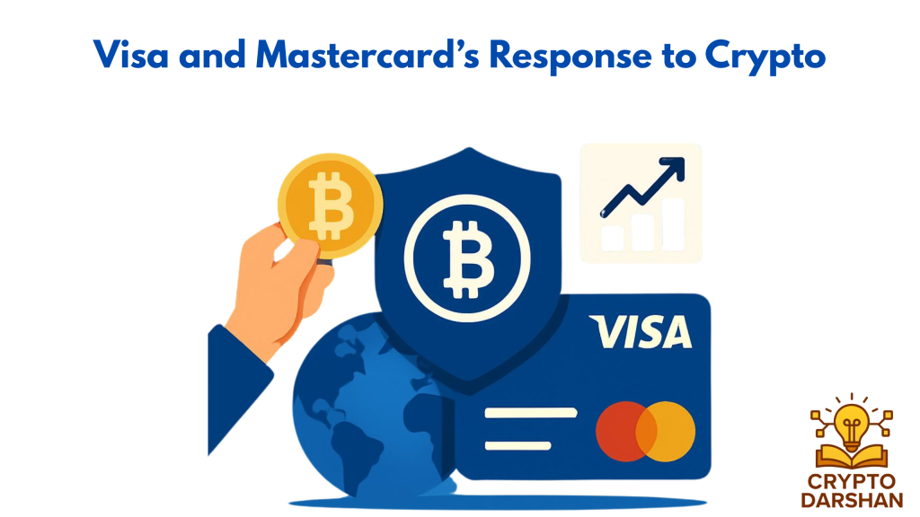 Visa and Mastercard’s Response to Crypto