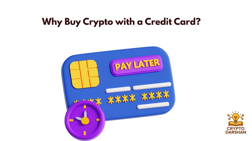 Why Buy Crypto with a Credit Card?