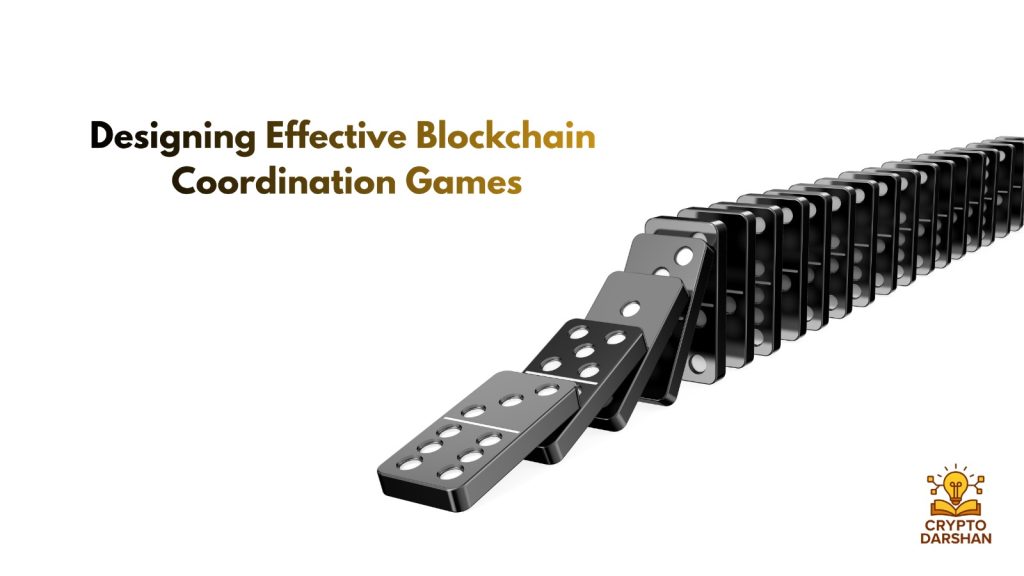 Designing Effective Blockchain Coordination Games