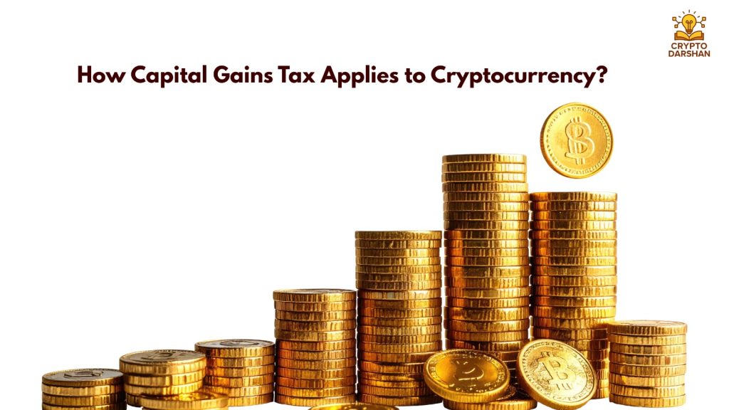 How Capital Gains Tax Applies to Cryptocurrency