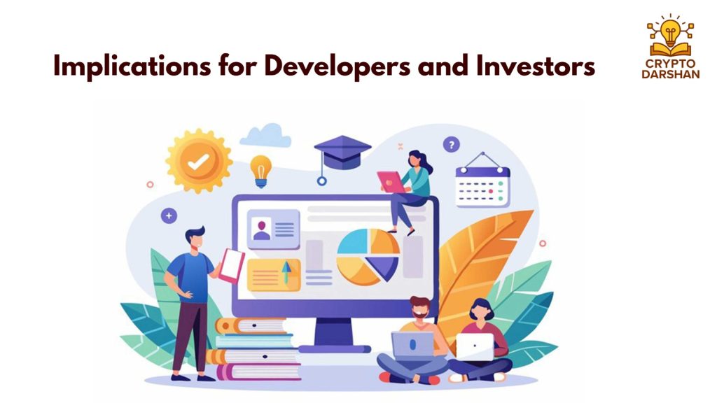 Implications for Developers and Investors