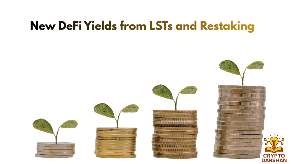 New DeFi Yields from LSTs and Restaking