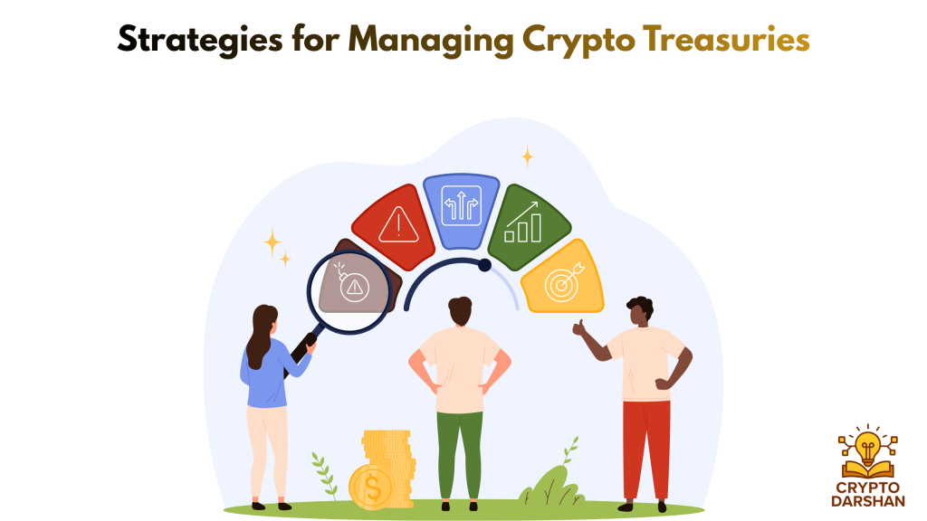 Strategies for Managing Crypto Treasuries
