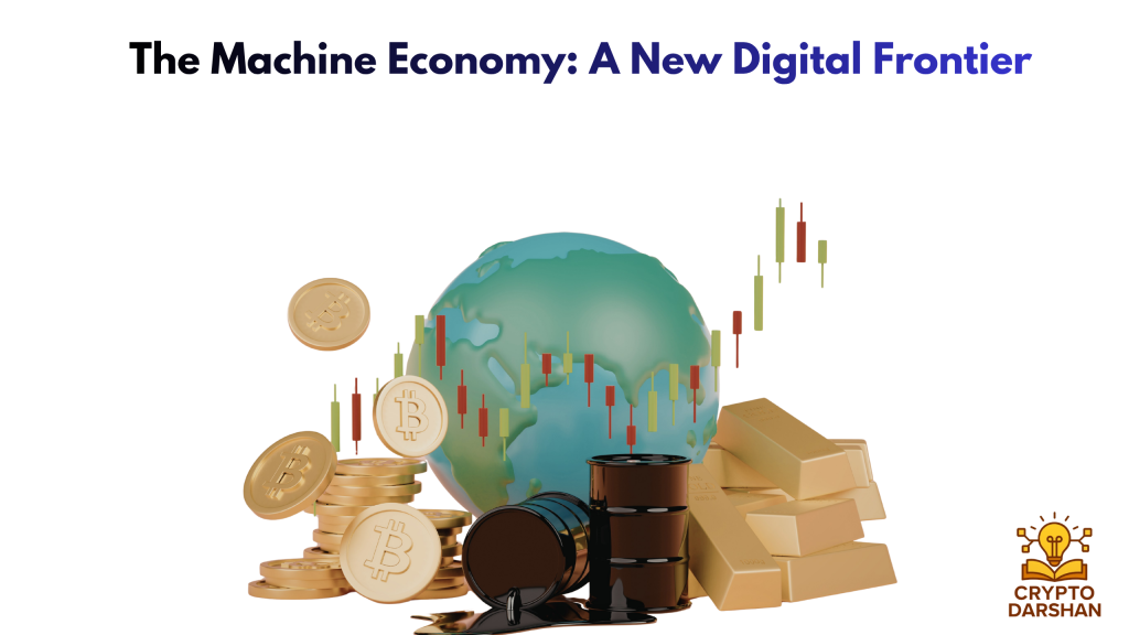 The Machine Economy: A New Digital Frontier