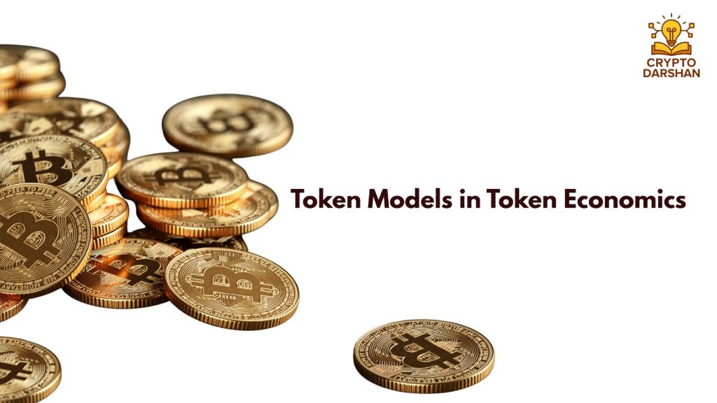 Token Models in Token Economics
