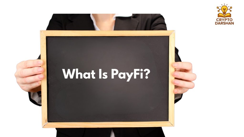 What Is PayFi?