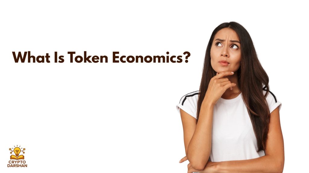 What Is Token Economics?