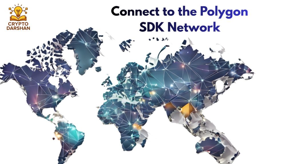 Connect to the Polygon SDK Network