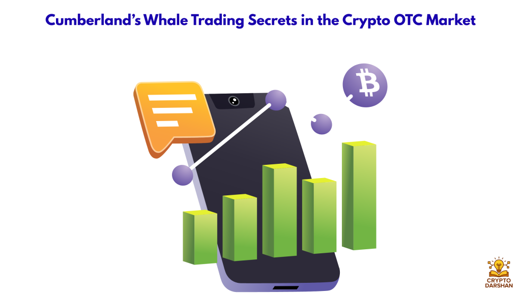 Cumberland’s Whale Trading Secrets in the Crypto OTC Market
