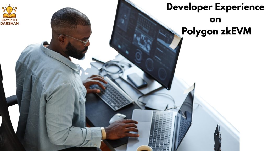 Developer Experience on Polygon zkEVM