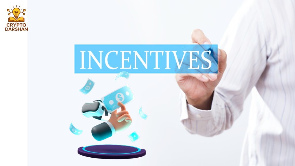 Economic Incentives and Tokenomics