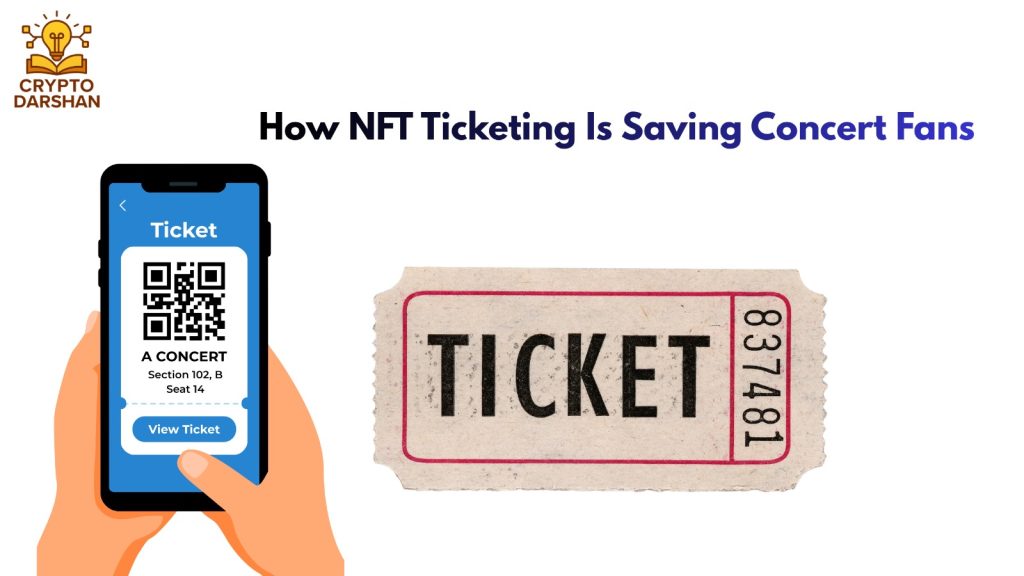 How NFT Ticketing Is Saving Concert Fans