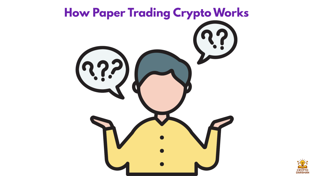 How Paper Trading Crypto Works