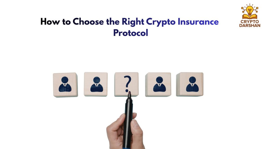 How to Choose the Right Crypto Insurance Protocol