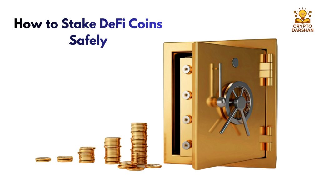 How to Stake DeFi Coins Safely