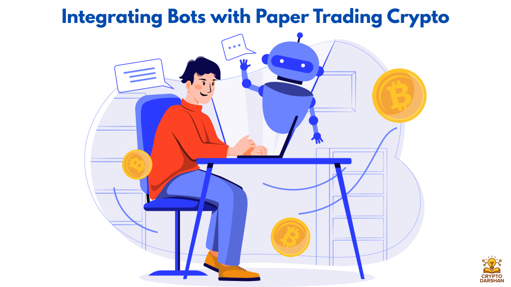 Integrating Bots with Paper Trading Crypto