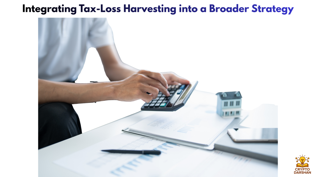 Integrating Tax-Loss Harvesting into a Broader Strategy
