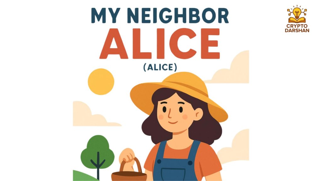 My Neighbor Alice (ALICE)
