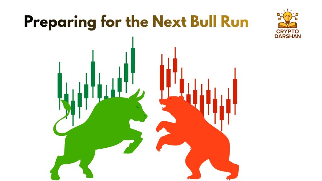 Preparing for the Next Bull Run