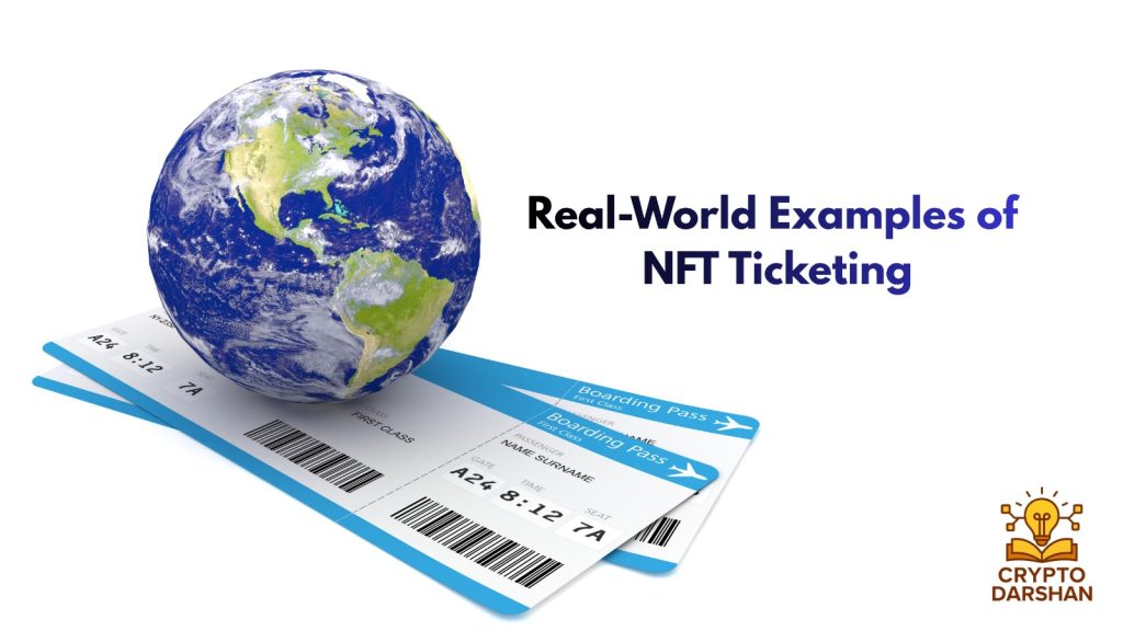 Real-World Examples of NFT Ticketing