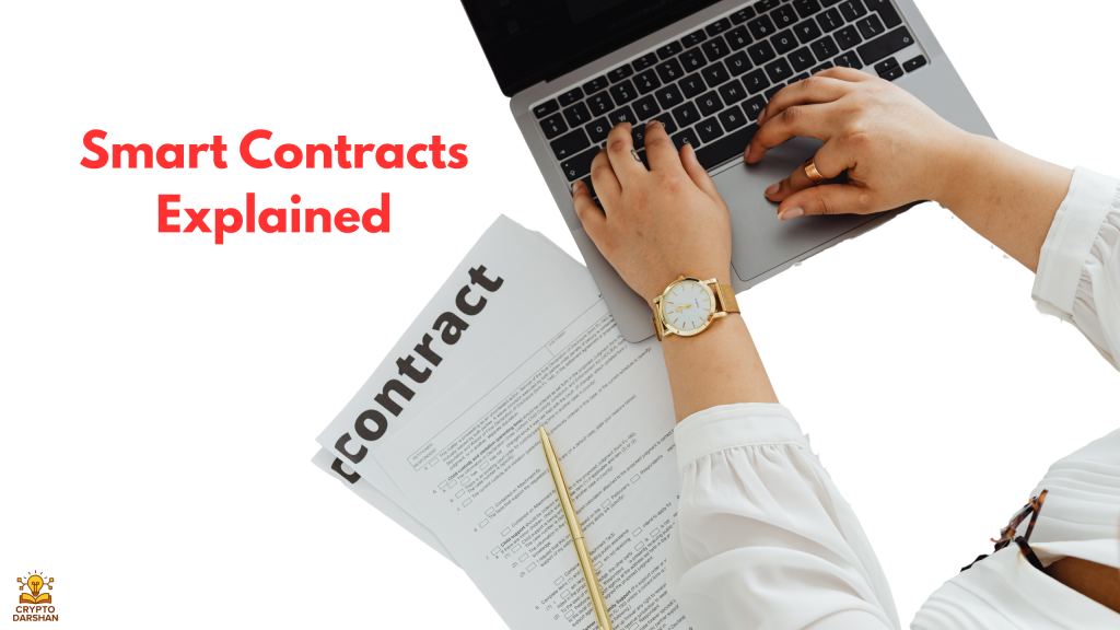 Smart Contracts Explained