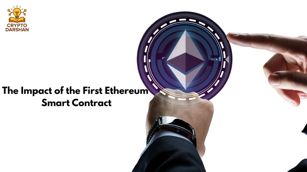 The Impact of the First Ethereum Smart Contract