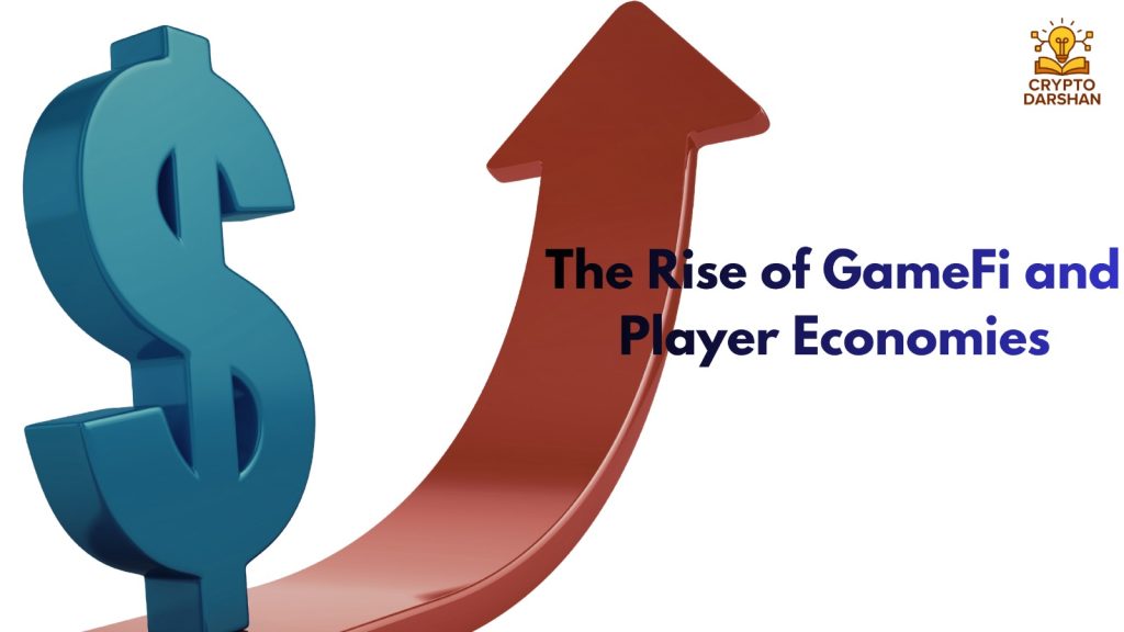 The Rise of GameFi and Player Economies