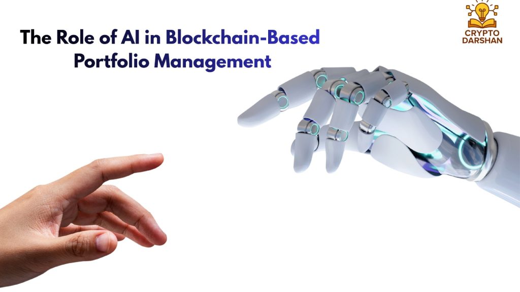 The Role of AI in Blockchain-Based Portfolio Management