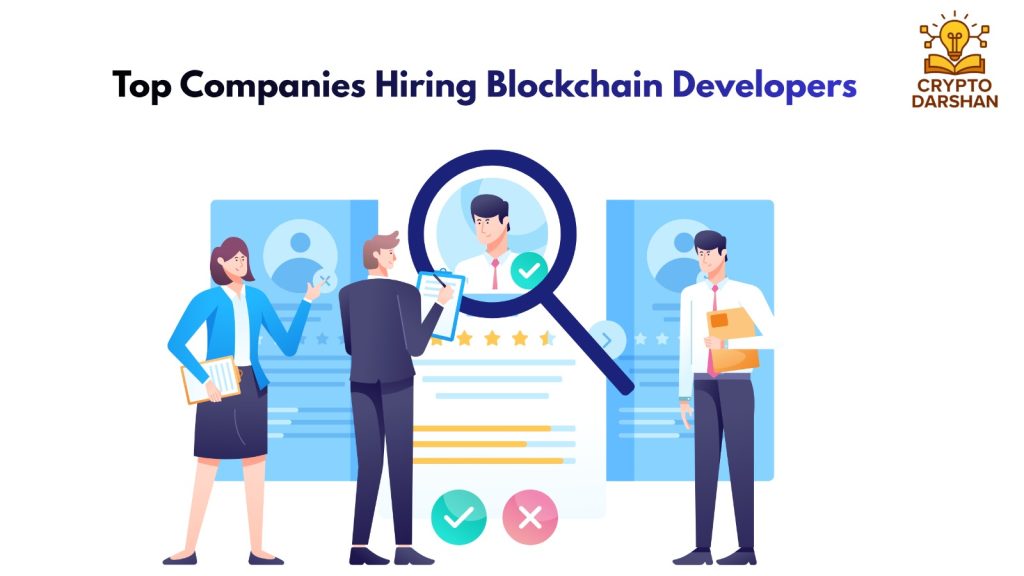 Top Companies Hiring Blockchain Developers