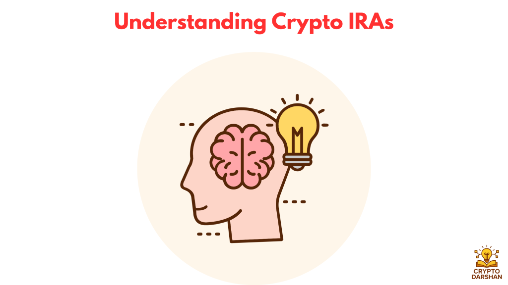 Understanding Crypto IRAs
