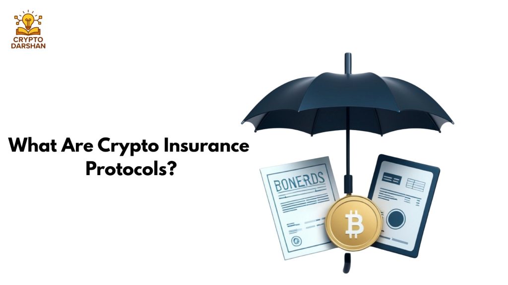 What Are Crypto Insurance Protocols