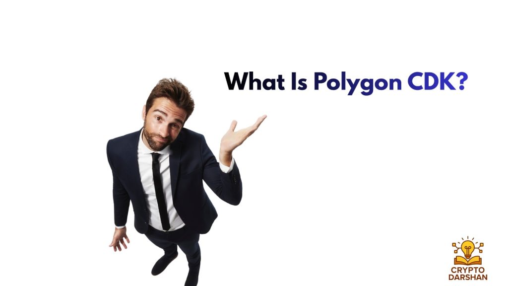 What Is Polygon CDK