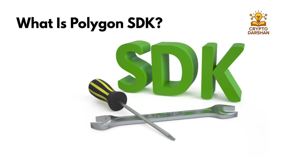What Is Polygon SDK?