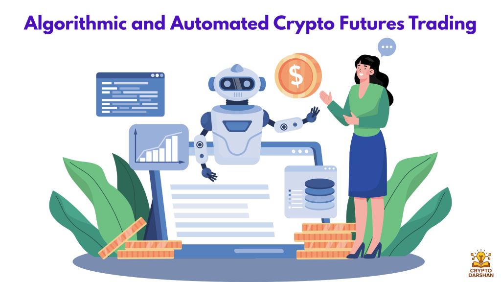 Algorithmic and Automated Crypto Futures Trading