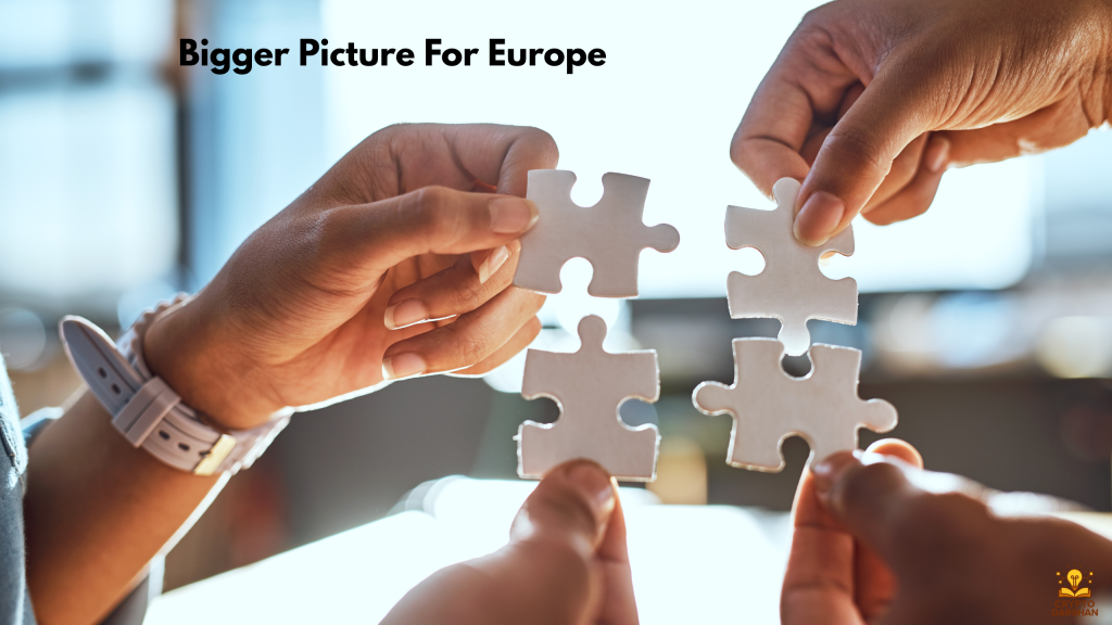 Bigger Picture For Europe