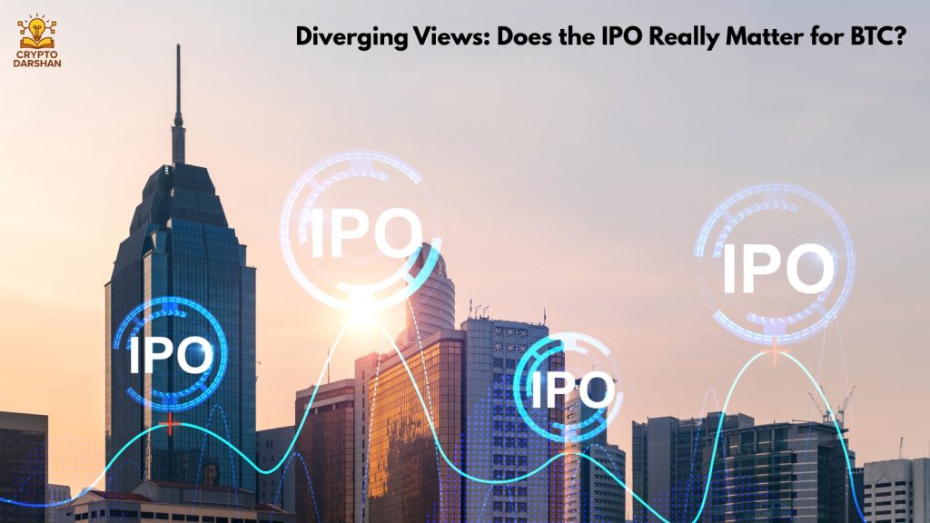 Does the IPO Really Matter for BTC?