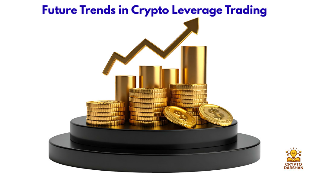 Future Trends in Crypto Leverage Trading