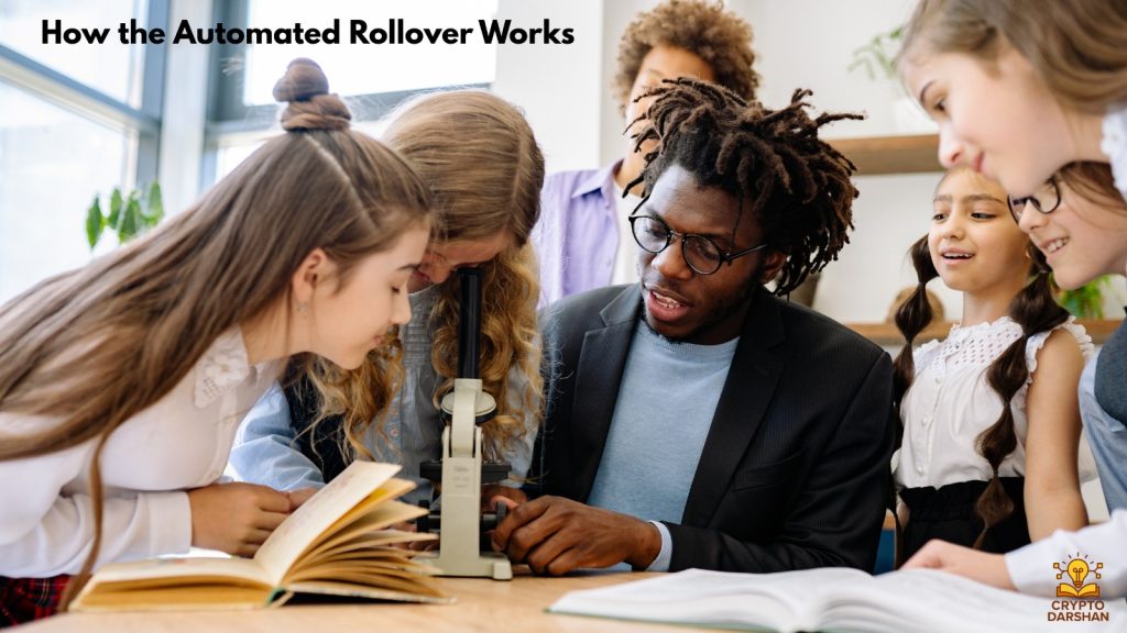 How the Automated Rollover Works