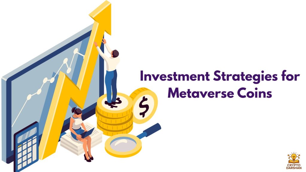 Investment Strategies for Metaverse Coins