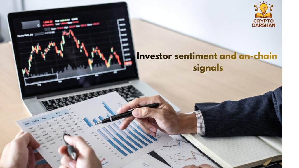 Investor sentiment and on-chain signals