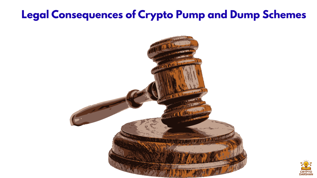 Legal Consequences of Crypto Pump and Dump Schemes