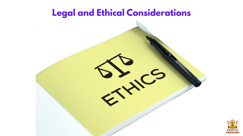 Legal and Ethical Considerations