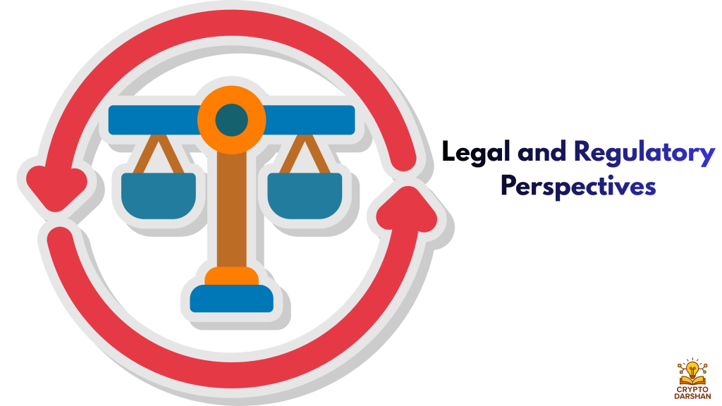 Legal and Regulatory Perspectives