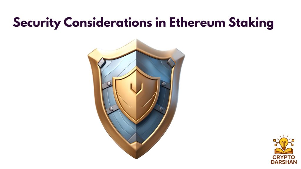 Security Considerations in Ethereum Staking
