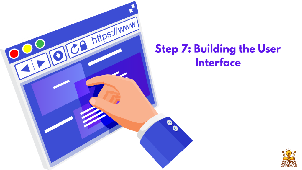 Step 7: Building the User Interface