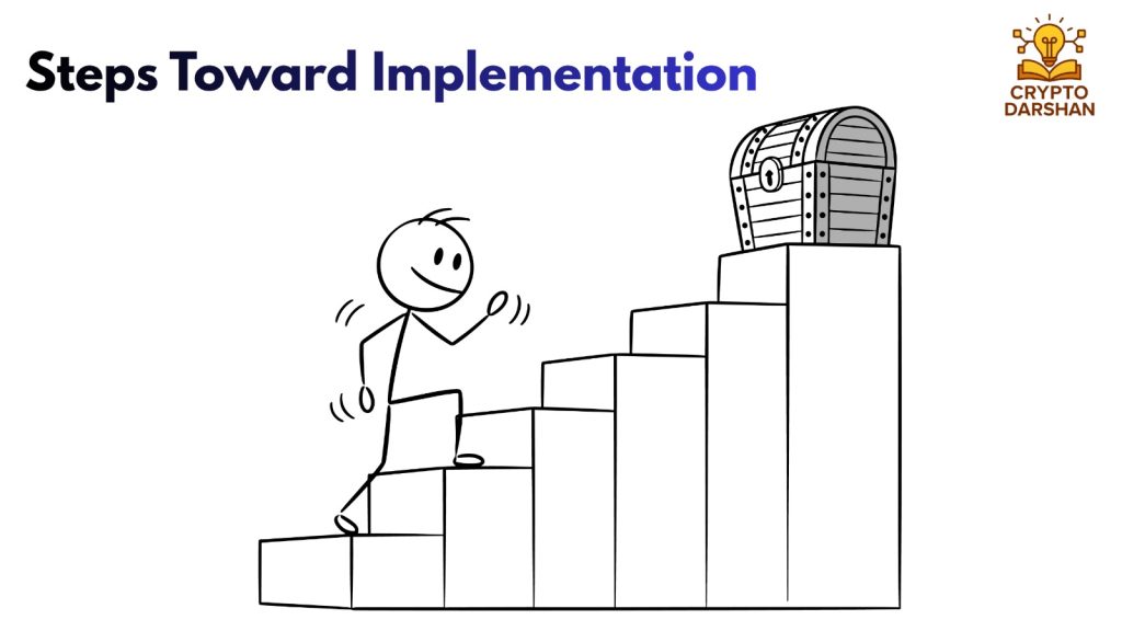 Steps Toward Implementation
