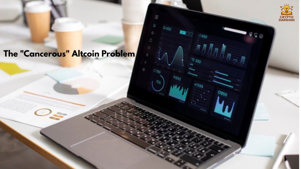 The Cancerous Altcoin Problem